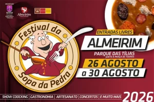 Cartaz promocional do Festival da Sopa da Pedra em Almeirim, de 26 a 30 de agosto.